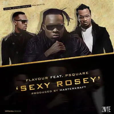 Flavour – Sexy Rosey Ft. P Square
