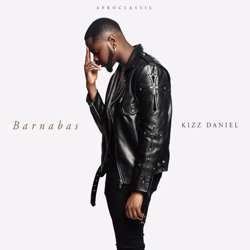 Kizz Daniel – Barnaba EP