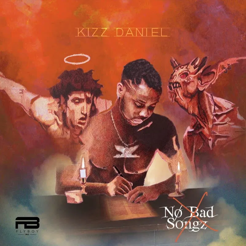 Kizz Daniel – No Bad Songs