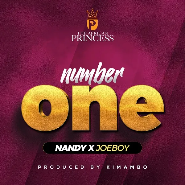 Nandy – Number One Ft. Joeboy