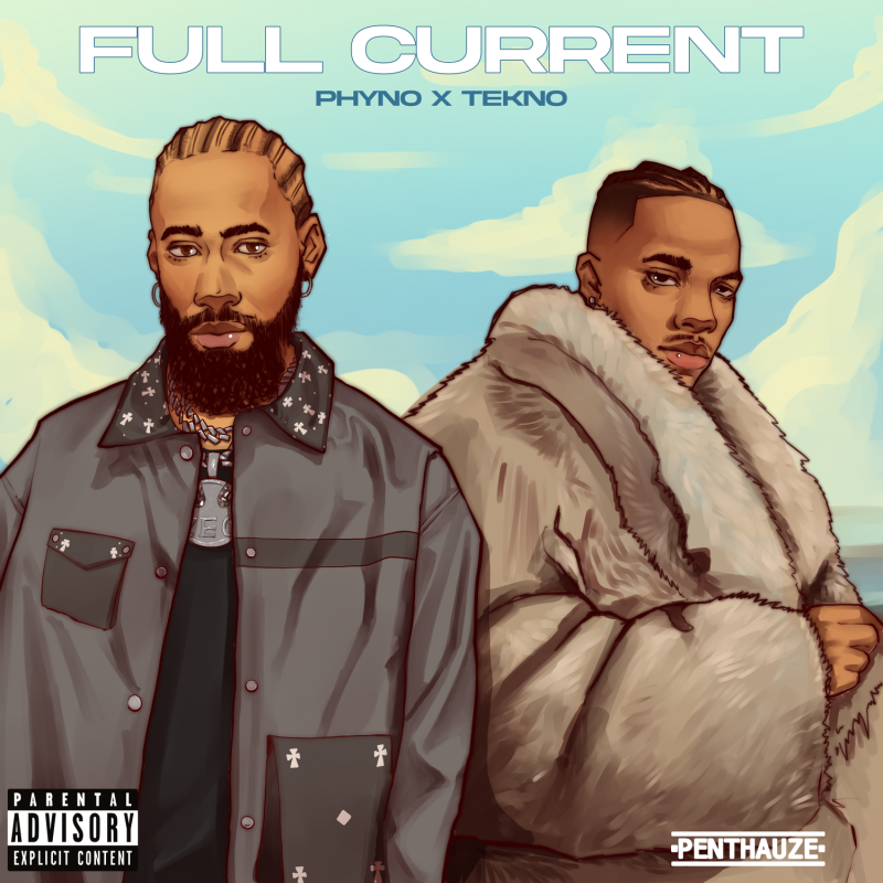 Phyno – Full Current Ft. Tekno Thats My Baby