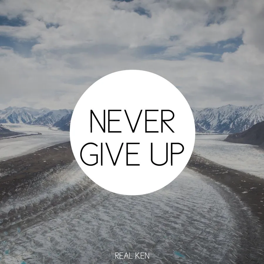 Real Ken Never Give Up 900x900