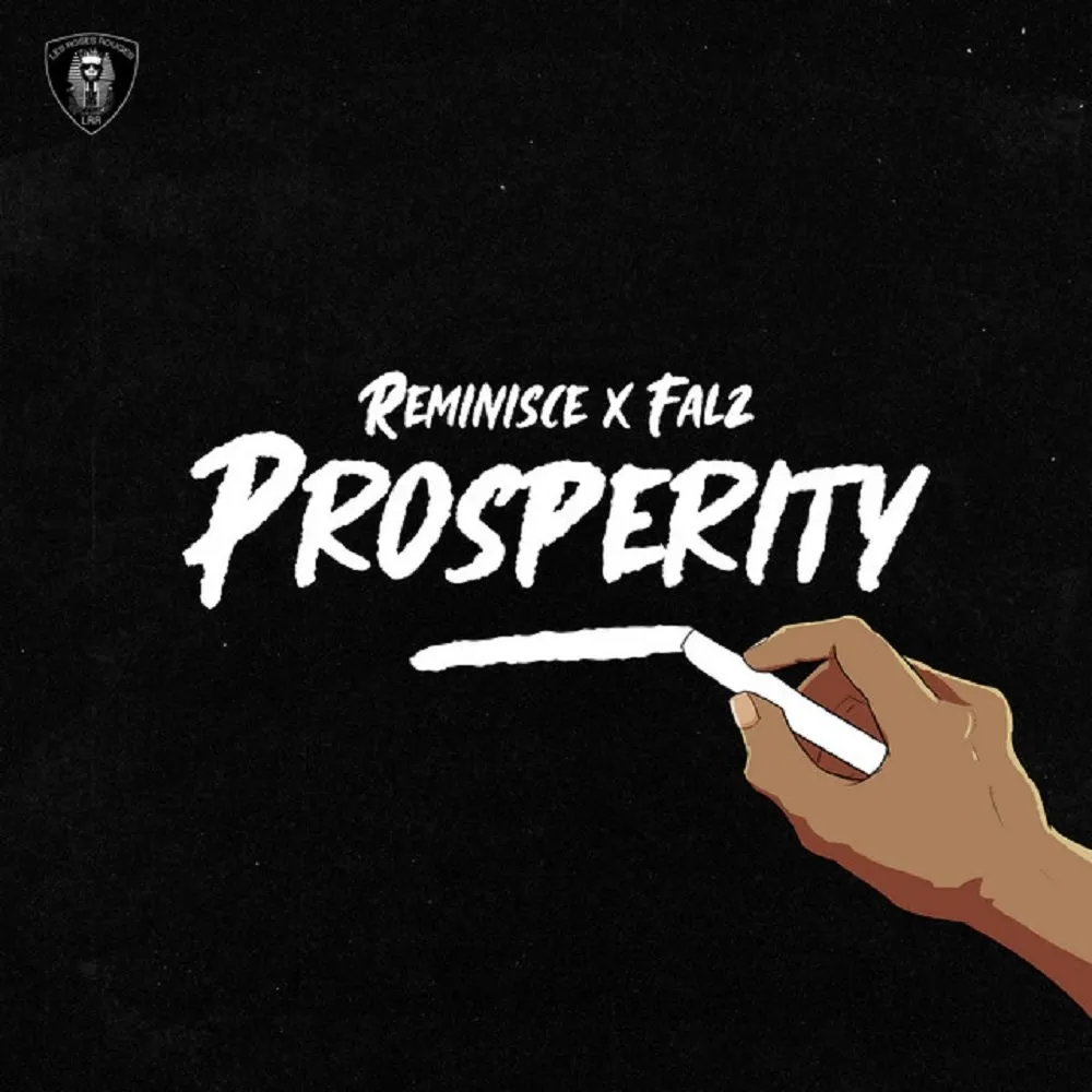 Reminisce – Prosperity Ft. Falz