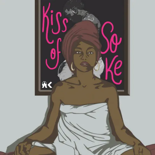 Sade – Kiss Of Soke Ft. Burna Boy DJ A K
