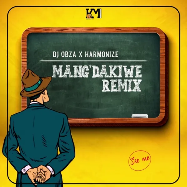 DJ Obza – MangDakiwe Remix Ft. Harmonize Leon Lee