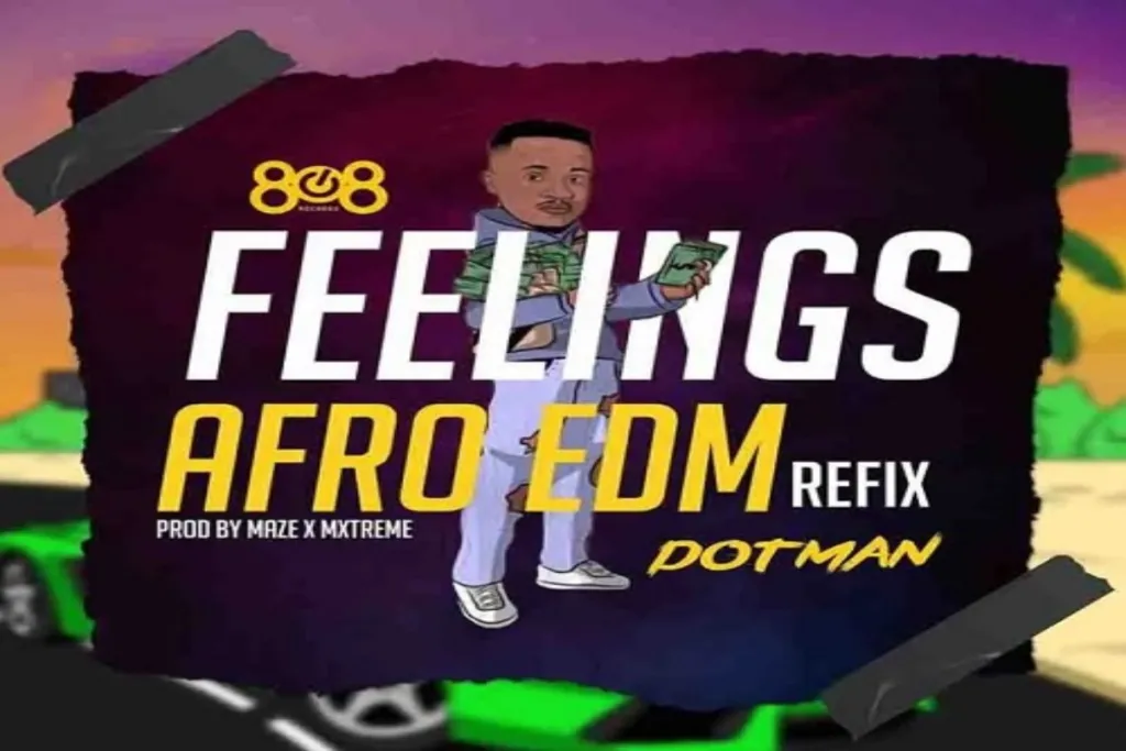 Dotman – Feelings Afro Edm Refix