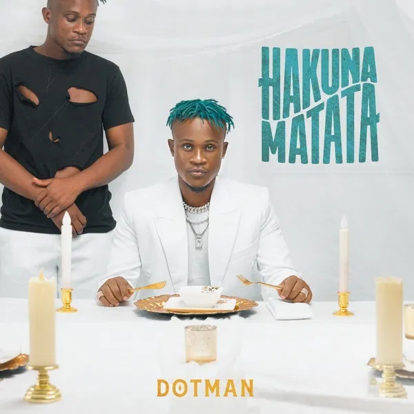 Dotman – Hakuna Matata EP