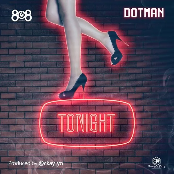 Dotman – Tonight
