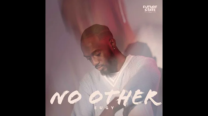 Eugy – No Other