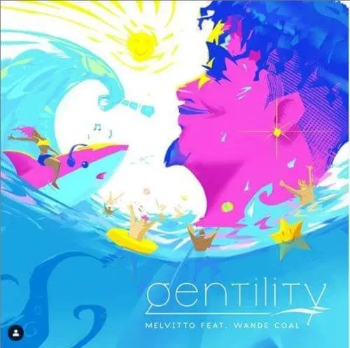 Gentility Sped Up Version by Melvitto ft. Wande Coal