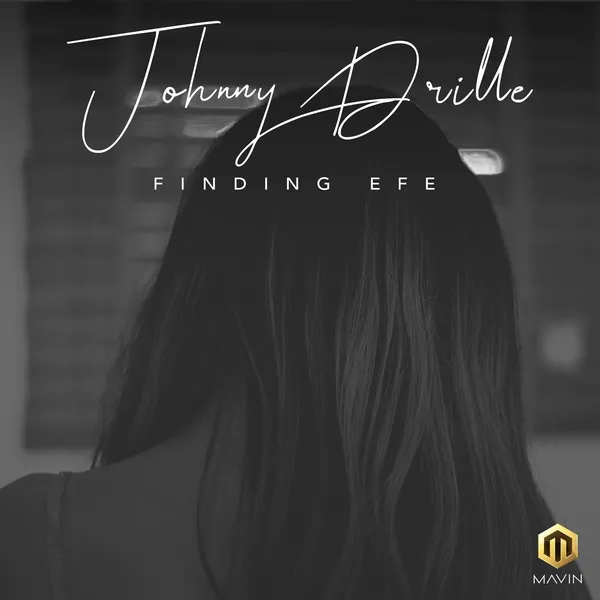 Johnny Drille – Finding Efe