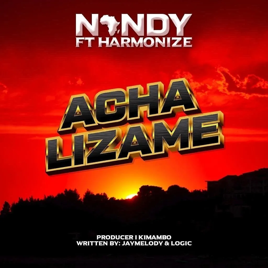 Nandy – Acha Lizame Ft. Harmonize