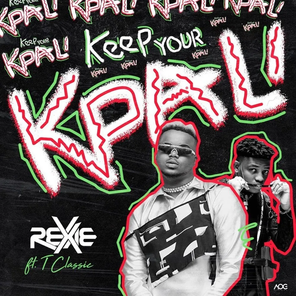 Rexxie – Keep Your Kpali ft. T Classic