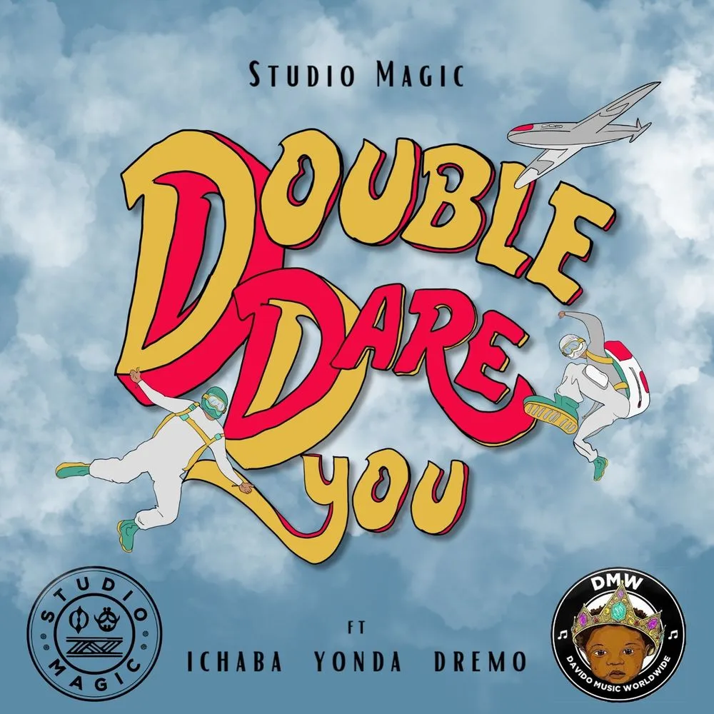 Studio Magic – Double Dare You Ft. Dremo Ichaba Yonda