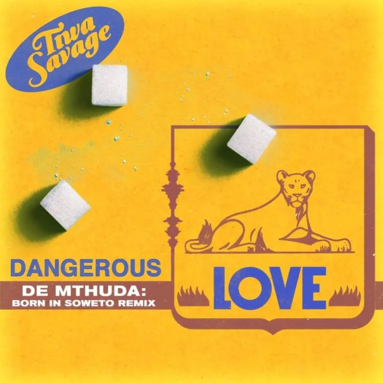 Tiwa Savage – Dangerous Love De Mthuda Born In Soweto Remix Ft. De Mthuda