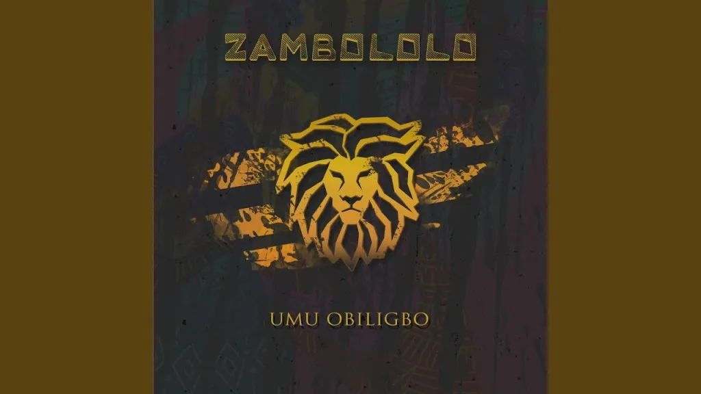 Umu Obiligbo – Zambololo 1