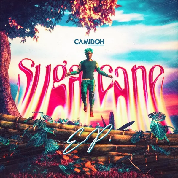 Camidoh – Sugarcane EP Album
