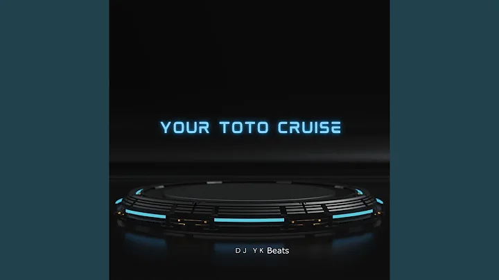 DJ YK — Your Toto Cruise Beat 1