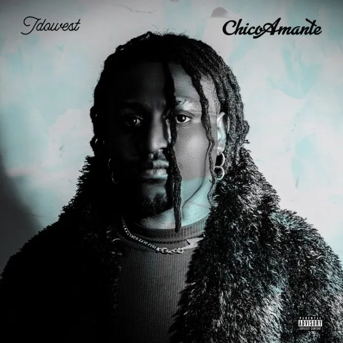 Idowest – Chico Amante EP