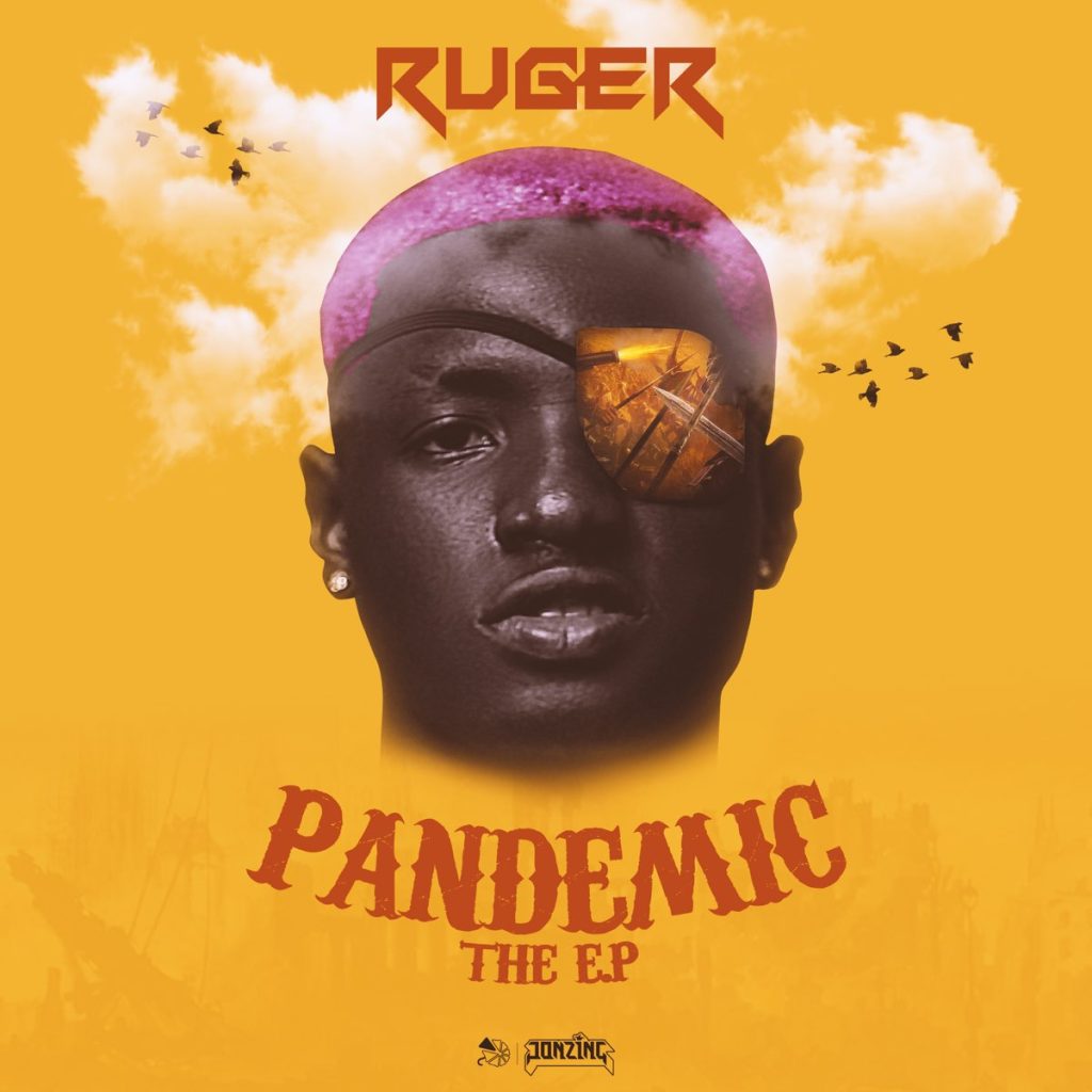 Ruger – Pandemic EP Album