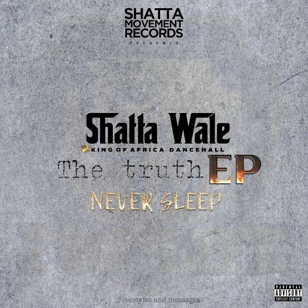 Shatta Wale – The Truth EP Album