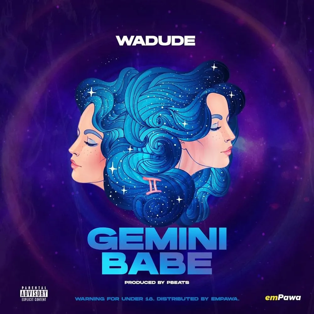 Wadude – Gemini Babe 1