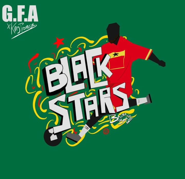 G.F.A – Black Stars Bring Back The Love Ft. King Promise