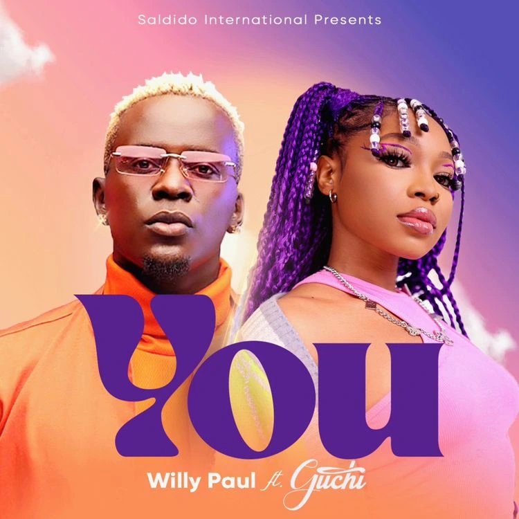 Willy Paul – You Ft. Guchi