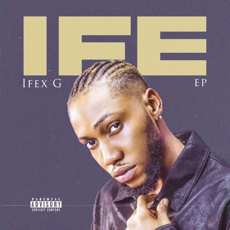 Ifex G – Ife EP