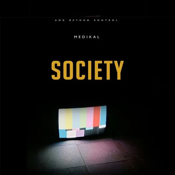 Medikal – Soceity EP