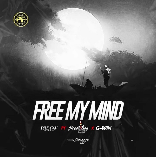Pre Fav Records – Free My Mind Ft. Presh Boy G Win