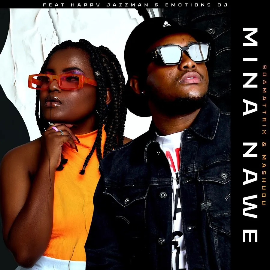 Soa Mattrix Mashudu – Mina Nawe Ft. Happy Jazzman Emotionz DJ