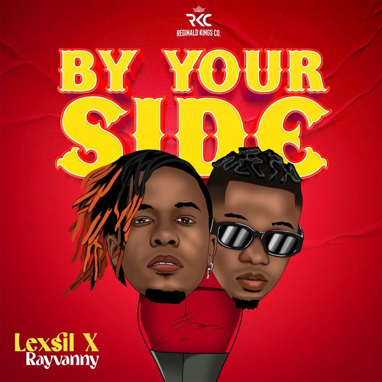 Lexsil – By Your Side Ft. Rayvanny