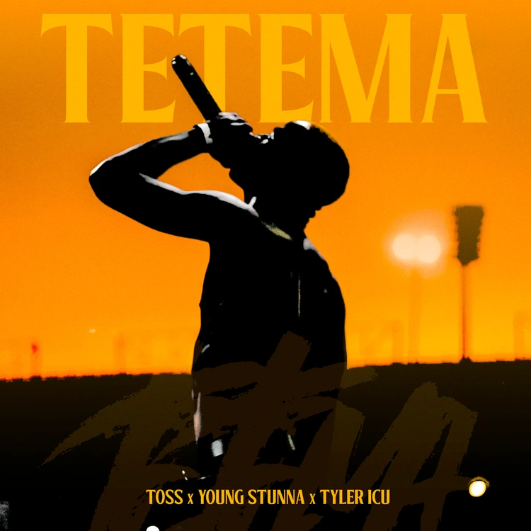 TOSS – Tetema Ft. Young Stunna Tyler ICU