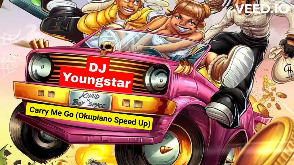 DJ Youngstar – Carry Me Go Okupiano Speed Up Ft. Khaid Boy Spyce