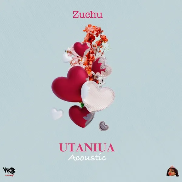 Zuchu – Utaniua Acoustic